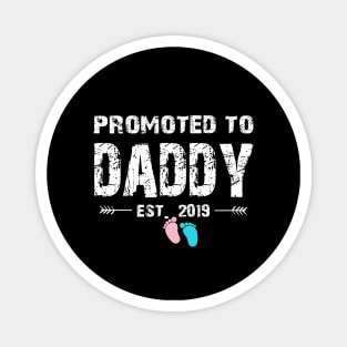 Promoted To Daddy Est. 2019 Funny Father's Day Gifts Magnet